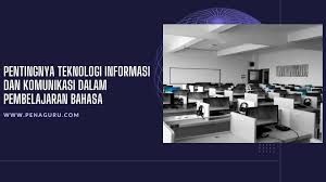 Gerhana matahari, karena posisi bulan berada pada bayangan bayangan bumi b. Pentingnya Teknologi Informasi Dan Komunikasi Dalam Pembelajaran Bahasa Inggris Abad 21 Penaguru Com