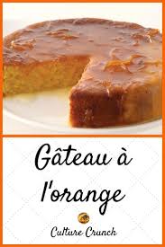 Pin About Gateau A L Orange On Gateaux