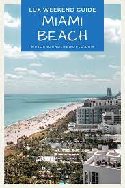 Today, wednesday, june 16, 2021. A Luxury Weekend In Miami Beach What To Do In Miami Beach Florida Weekend In Miami Miami Beach Florida Travel