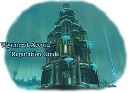 Wyrmrest Accord Reputation Guide - Wow Pro