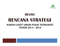 Pada saat seperti inilah peran humas pada rumah sakit sangat penting untuk menciptakan peluang strategis dalam upaya mensosialisasikan. Rencana Strategi