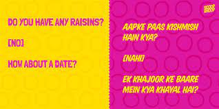 Cheesy English Pick Up Lines When Translated To Hindi Sound Even More Cheesy Romantic Pick Up Lines Pick Up Lines Cheesy Pick Up Lines