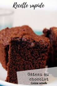 Gateau Au Chocolat Ultra Rapide Recettes Recette Gateau Chocolat Rapide Gateau Chocolat Gateau Chocolat Facile