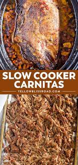 Slow Cooker Carnitas Recipe Crockpot Carnitas Yellowblissroad Com Recipe Slow Cooker Carnitas Carnitas Recipe Carnitas