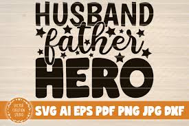 Free Free 58 Husband Father Hero Svg SVG PNG EPS DXF File