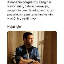 Nejat i̇şler'in aşk sözleri, nejat i̇şler'in resimli sözleri, nejat i̇şler'in özlü sözleri, nejat i̇şler'in sevgili sözleri, nejat i̇şler'in kadınlar hakkındaki sözleri, nejat i̇şler'in en güzel sözleri kitapsozler.com sayfasında. Chatdenoir On Twitter Bu Sozleri Nejat Isler Soylemismidir Bilinmez Ama Ercument Cozer Kesin Soylemistir Akrabanin Gorgusuzu Zenginin Vizyonsuzu Cahilin Okumusu Sevgilinin Bencili Arkadasin Icten Pazarliklisi Yeni Tanisilan Kisinin Yilisigi