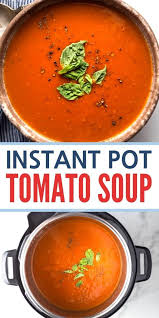 Easy Instant Pot Tomato Soup Easy Fresh And Healthy Recipe Made With Basil No C Instant Pot Soup Recipes Best Pressure Cooker Recipes Pressure Cooker Recipes
