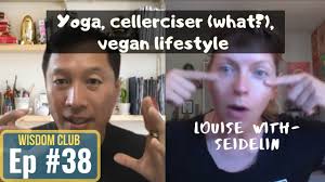 Yoga shakti wellness center & boutique in huntington beach & irvine has been serving the community since 2002 with a. Wisdom Club Live At 5 Ep 38 Yoga Cellerciser What Vegan Lifestyle With Louise With Seidelin Youtube