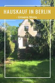 Hauskauf In Berlin Und Unsere Anspruche Mamaskind Haus Urban Wohnen Berlin