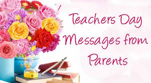 Parents are the guardian of their children. Teacher S Day Messages From Parents Thank You Wishes