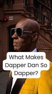 What makes @dapperdanharlem so dapper? Check out full video