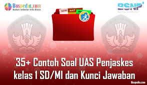 Maybe you would like to learn more about one of these? Lengkap 35 Contoh Soal Uas Penjaskes Kelas 1 Sd Mi Dan Kunci Jawaban Bospedia