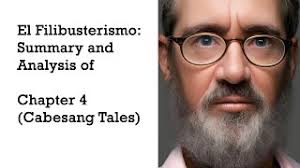 El Filibusterismo: Summary and Analysis of Chapter 4 (Cabesang Tales)