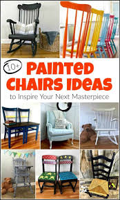 10 Painted Chairs Ideas To Inspire Your Next Masterpiece Painted Wooden Chairs Painted Chairs Painting Wooden Furniture