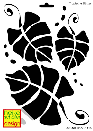 Schablone A4 Art Nr 1116 Tropische Blatter Heike Schafer Schablonen Tropische Blatter Schablonen Vorlagen