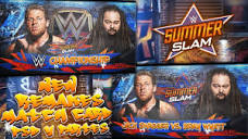 WWE SUMMERSLAM 2017 NEW REMAKES MATCH CARD'S (Title And Sigle ...