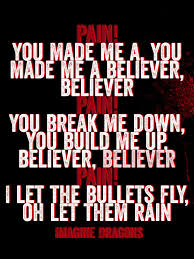 You Break Me Up You Break Me Up Believer Imagine Dragons Believer Imagine Dragons Lyrics Imagine Dragons Believer Imagine Dragons