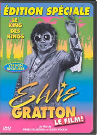 Elvis Gratton Le King Des Kings Par Falardeau Pierre Elvis Film Comic Book Cover