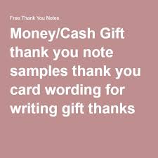 More than anything i'm happy to have someone as generous as you! Money Cash Gift Thank You Note Samples Thank You Card Wording For Writing Gift Th Thank You Card Wording Thank You Note Wording Wedding Thank You Cards Wording