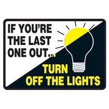 Maybe you would like to learn more about one of these? Turn Off The Lights Sign Save Electricity Slogans Save Electricity Poster Electricity Poster