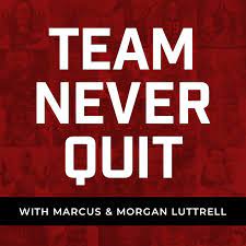 This is what the news should sound like. Team Never Quit Podcast With Marcus And Morgan Luttrell