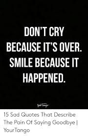 Smile because it happened quotes. Smile Smile Because It Happened Quotes