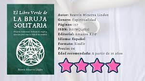 Publicado por dandelion, la bruja verde en 12:11 no hay comentarios: Diary Of The Witch Resena 169 El Libro Verde De La Bruja Solitaria