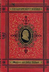 He is also the most famous playwright in the world, with his plays. Shakespeare S Werke Illustriert Von John Gilbert 4 Bande By Shakespeare William Online Buchversand Die Eule