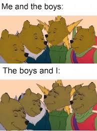 50 Me And The Boys Memes For You To Look At With The Boys Funny Relatable Memes Stupid Memes Funny Memes