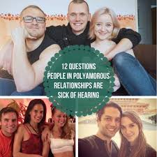 What about living together and commitment and marriage? 12 Questions People In Polyamorous Relationships Are Sick Of Hearing Huffpost Life