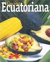 La chucula ecuatoriana, un riquísimo batido de maduro como energizante. Cocina Ecuatoriana El Rincon Del Paladar Spanish Edition Lopez Concha Susaeta Equipo 9788430551842 Amazon Com Books