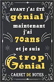We did not find results for: Amazon Com Avant J Ai Ete Genial Maintenant J Ai 70 Ans Et Je Suis Trop Genial Citation Positive Anniversaire 70 Ans Homme Femme Ami Collegue Cadeau 6x9 Pouces 100 Pages French Edition
