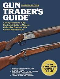 You can register using your google, facebook, or twitter. Amazon Com Gun Trader S Guide Fortieth Edition A Comprehensive Fully Illustrated Guide To Modern Collectible Firearms With Current Market Values Ebook Sadowski Robert A Kindle Store