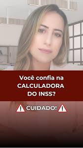 🚨 Cuidado com a CALCULADORA DO INSS!, Ela erra e quem paga por isso é  você., Tem gente achando que só pode se aposentar daqui 5 anos, mas já tem  direito HOJE., Outros aceitaram o valor que apareceu lá ...