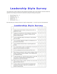 Different styles, and develop a process to communicate more effectively with others. Leadership Style Survey