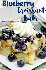 Blueberry Croissant Bake Recipe Blueberry Croissant Bake Baking Best Breakfast Recipes