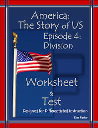 It can be boring learning about all 50 states and capitals. America The Story Of Us Episode 4 Quiz And Worksheet Division Teaching Resources