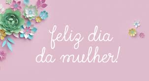 Neste dia internacional da mulher, universa lança um desafio: Feliz Dia Internacional Da Mulher Artigos Deputado Pr Jefferson Campos