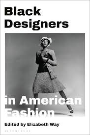 George davis & associates has selected their winning logo design. Black Designers In American Fashion Elizabeth Way Bloomsbury Visual Arts