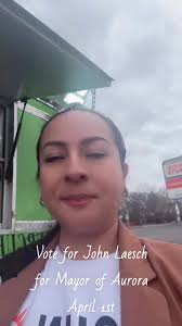 Vote for John Laesch for Mayor of Aurora April 1st