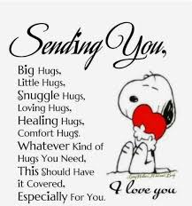 Have A Great Day Amore Mio Hug Quotes Friends Quotes Snoopy Quotes