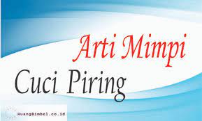 We did not find results for: Arti Mimpi Cuci Piring 18 Arti Menurut Primbon Ruangbimbel Co Id