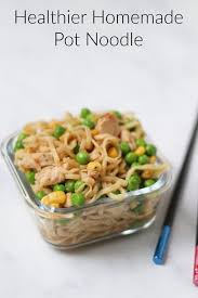 Healthier Homemade Pot Noodle Healthy Homemade Pot Noodle Easy Lunch Recipes
