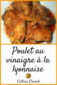 Ce poulet est cuisiné avec du vinaigre de vin, vous verrez cela ne peut être que bon et vous allez vous régaler ! Poulet Au Vinaigre A La Lyonnaise La Recette Facile Poulet Au Vinaigre Recettes De Cuisine Recette Facile