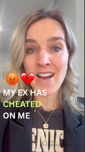 “My ex cheated