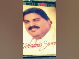 Willie Reyes Hermanos Siempre