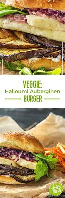 Halloumi Auberginen Burger Rezept Hellofresh Rezept Rezepte Halloumi Lebensmittel Essen