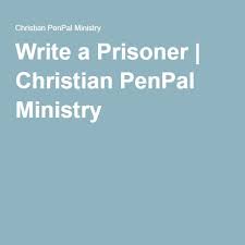 Write A Prisoner Penpal Prison Writing