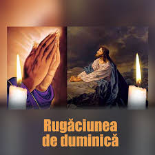 Ziua duminicii imi aduce aminte de atotputernicia ta, stapine, cu care ai zidit lumea si ai rascumparat pe om. RugÄƒciunea De DuminicÄƒ Sfantul Duh