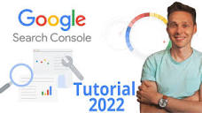 Google Search Console Tutorial 2022 - YouTube